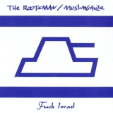 The Rootsman & Muslimgauze - Fuck Israel '2011
