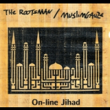 The Rootsman & Muslimgauze - Online Jihad '2011