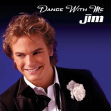 Jim - Dance With Me '2005