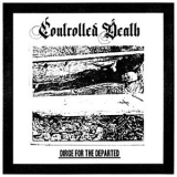 Controlled Death - Dirge for the Departed '2022