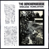 The Gerogerigegege - Endless Humiliation '1994