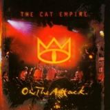 The Cat Empire - On The Attack '2004