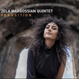 Zela Margossian Quintet - Transition '2018