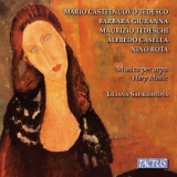 Liliana Safikhanova - Tedeschi, Castelnuovo-Tedesco, Rota & Others: Harp Music '2019