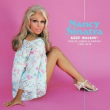 Nancy Sinatra - Keep Walkin': Singles, Demos & Rarities 1965-1978 '2023