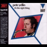 Pete Yellin - I'ts the Right Thing '2007