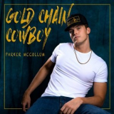 Parker McCollum - Gold Chain Cowboy '2021