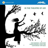 Marsyas Trio - In the Theatre of Air '2018