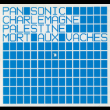 Pan Sonic & Charlemagne Palestine - Mort Aux Vaches '2000