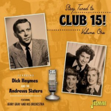 Dick Haymes - Stay Tuned to Club 15! Volume 1 '2023