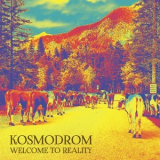 Kosmodrom - Welcome to Reality '2023