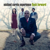 Michael Carvin Experience - Flash Forward '2014