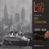 Gianni Basso Quartet - Lush Life - Tribute to Billy Strayhorn '2003