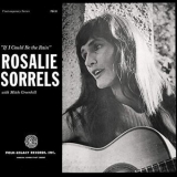 Rosalie Sorrels - If I Could Be the Rain '1967