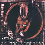 Arcane - Gather Darkness '1999