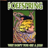 The Offspring - Why Don't You Get A Job? [CDS] '1999