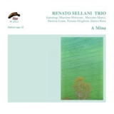 Renato Sellani Trio - A mina '2003