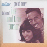 Ike & Tina Turner - Proud Mary - The Best Of Ike And Tina Turner '1991
