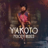 Y'akoto - Moody Blues '2014