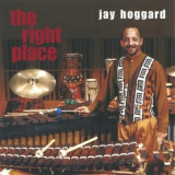 Jay Hoggard - The Right Place '2003