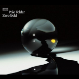 Pole Folder - Zero Gold '2005