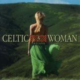 Various Artists - Celtic Woman 3: Ireland '2024