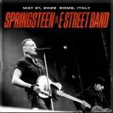 Bruce Springsteen & The E Street Band - 2023-05-21 Circo Massimo, Rome, ITA '2023