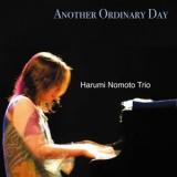 Harumi Nomoto Trio - Another Ordinary Day '2002