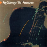 Reg Schwager Trio - Resonance '2020