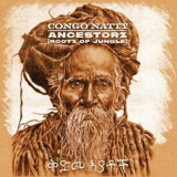Congo Natty - Ancestorz (Rootz of Jungle) '2022