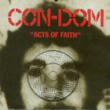Con-dom - Acts of Faith '1994