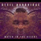 Oteil Burbridge - Water in the Desert '2017