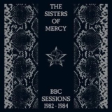 The Sisters of Mercy - BBC Sessions 1982-1984 '2021