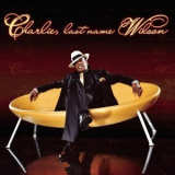 Charlie Wilson - Charlie, Last Name Wilson '2005