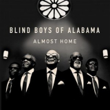 The Blind Boys Of Alabama - Almost Home '2020