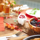 Relaxing Piano Crew - Autumn Cafe - Jazz Piano '2019