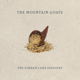 The Mountain Goats - The Jordan Lake Sessions: Volumes 1 and 2 '2020