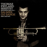 Thomas Fryland Sekstet - Metamorfoser, Vol. 1: Salmer Og Sange '2006