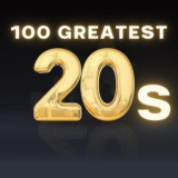 Various Artists - 100 Greatest 20s '2024