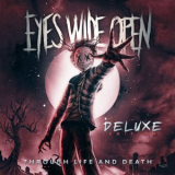 Eyes Wide Open - Through Life and Death '2021