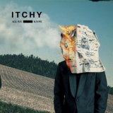 ITCHY - All We Know '2017