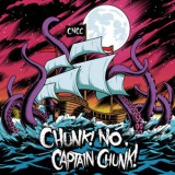 Chunk! No, Captain Chunk! - Something For Nothing '2011