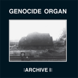 Genocide Organ - Archive I '2010