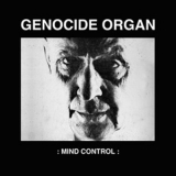 Genocide Organ - Mind Control '1995