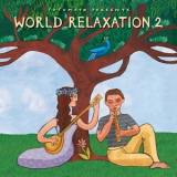 Putumayo - World Relaxation 2 by Putumayo '2023