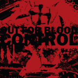 Control - Out For Blood '2014