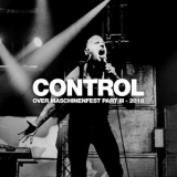 Control - Over Maschinenfest Part III - 2018 '2021