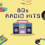 Various Artists - 80s Radio Hits '2024