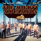 The Mighty Mocambos - The Future Is Here '2012