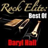 Daryl Hall - Rock Elite: Best Of Daryl Hall '2016